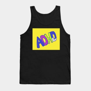 ADHD unfinished--humor AuDHD neurospicy Tank Top